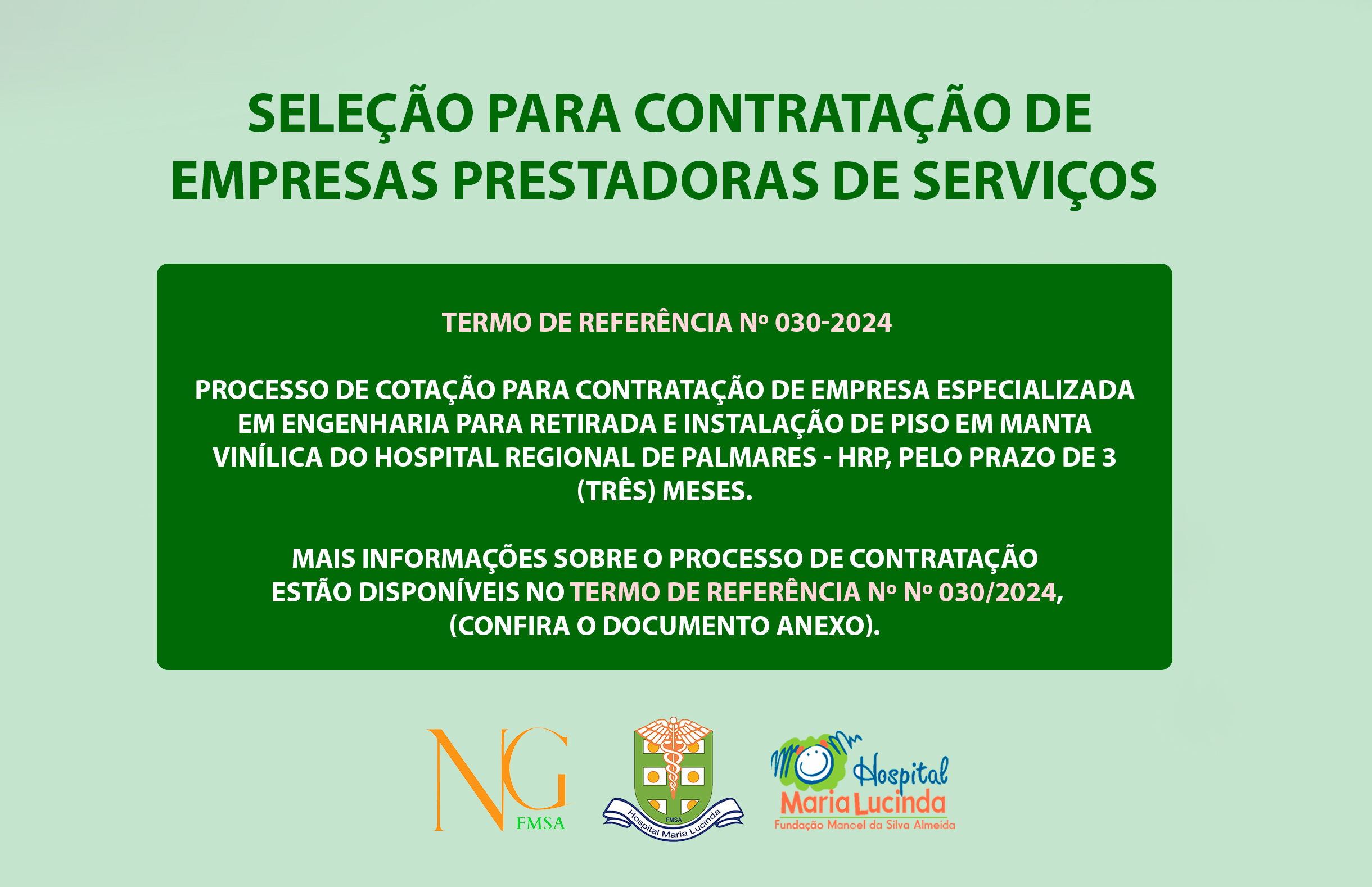 TERMO DE REFERÊNCIA Nº 030/2024 - RETIRADA E INSTALAÇÃO DE PISO EM MANTA VINÍLICA DO HOSPITAL REGIONAL DE PALMARES